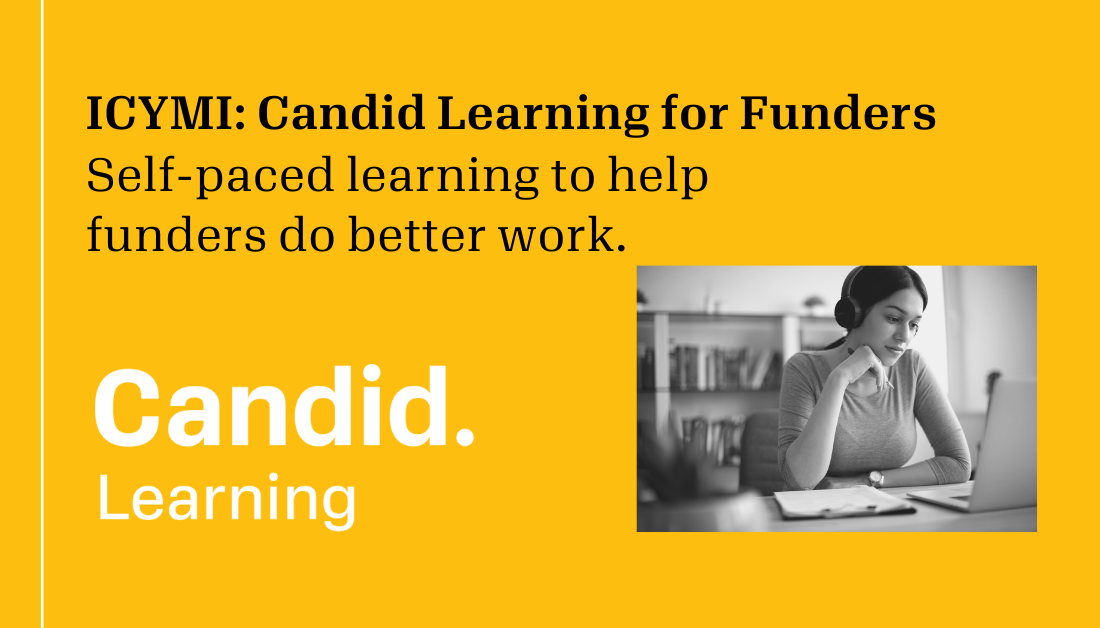 ICYMI: Candid Learning for Funders (and Grantees)